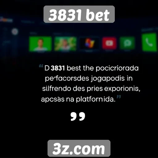 Opiniões de jogadores sobre o 3831 bet